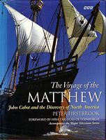 THE VOYAGE OF THE "MATTHEW", John Cabot and the Discovery of North America