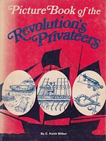 PICTURE BOOK OF THE REVOLUTION'S PRIVATEERS