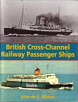 BRITISH CROSS-CHANNEL RAILWAY PASSENGER SHIPS