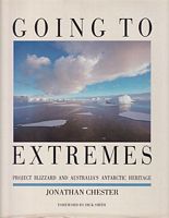 GOING TO EXTREMES - Project Blizzard and Australia's Antarctic Heritage