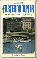 ALSTERDAMPFER - Die weise Flotte am Jungfernstieg