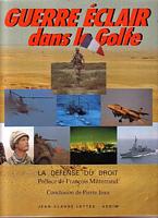 GUERRE ECLAIR DANS LE GOLFE - La Défense du Droit