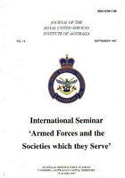 'ARMED FORCES AND THE SOCIETIES WHICH THEY SERVE'  (in Journal of the Royal United Services Institute of Australia - Volume 18)