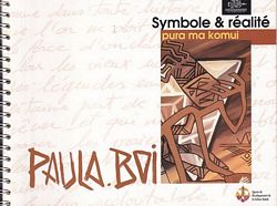 PAULA BOI. Symbole & réalité - pura ma komui
