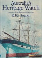 AUSTRALIA'S HERITAGE WATCH.  An Overview of Australian Conservation