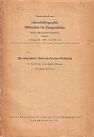 DIE SOWJETISCHE FLOTTE IM ZWEITEN WELTKRIEG. Ein Bericht über die sowjetische Literatur
