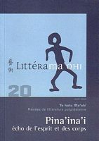 PINA'INA'I / écho de l'esprit et des corps  (in Ramées de Littérature Polynésienne - Te Hotu Ma'ohi,  No. 20)