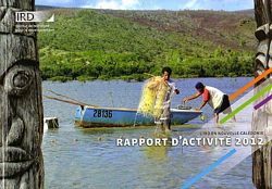 L'IRD en Nouvelle-Calédonie - Rapport d'Activité 2012