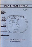 THE GREAT CIRCLE: Journal of the Australian Association for Maritime History - Volume 19, No. 1 - 1997