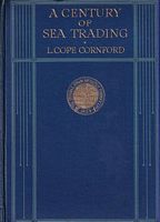 A CENTURY OF SEA TRADING 1824-1924. THE GENERAL STEAM NAVIGATION COMPANY LIMITED