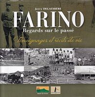 FARINO - Regards sur le passé: Témoignages et Récit de Vie