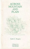 ACROSS MOUNTAIN AND PLAIN - Writings of an East Gippsland Field Naturalist