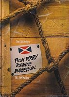 FROM DERBY ROUND TO BURKETOWN - The A.U.S.N. Story