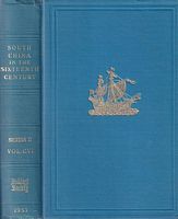 SOUTH CHINA IN THE SIXTEENTH CENTURY - Being the Narratives of Galeote PEREIRA / Fr. Gaspar da CRUZ, O.P. / Fr. Martin de RADA, O.E.S.A. (1550-1575)