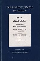THE HAWAIIAN JOURNAL OF HISTORY:  Volume 23 - 1989