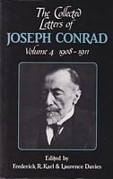 THE COLLECTED LETTERS OF JOSEPH CONRAD - Volume 4: 1908-1911