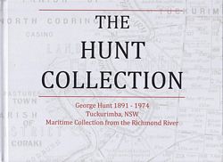 THE HUNT COLLECTION - The George Hunt Maritime Photographic Collection from the Richmond River